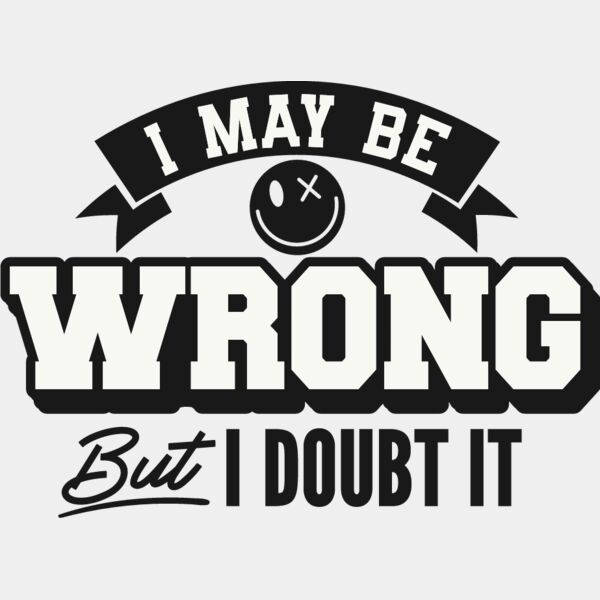 I may be wrong Thumbnail