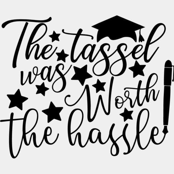 the tassel was worth the hassle Thumbnail
